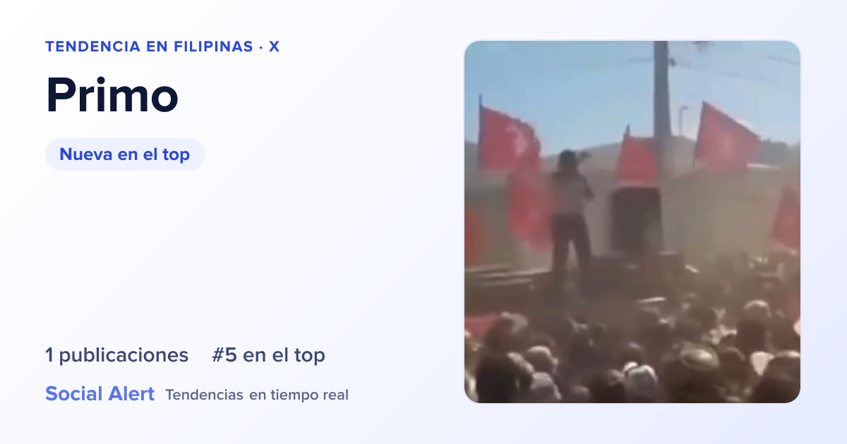 Primo: tendencia en Filipinas | Social Alert